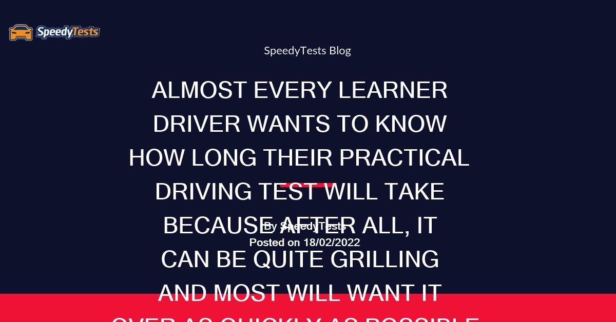 how-long-is-a-driving-test-speedytests